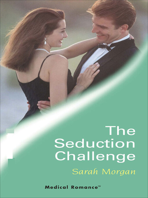 Title details for The Seduction Challenge by Sarah Morgan - Available